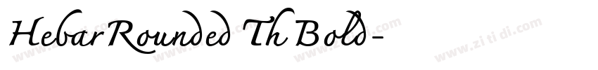 HebarRounded Th Bold字体转换